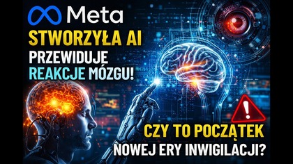 Facebook stworzył cyfrowy mózg człowieka AI, żeby zrozumieć jak nami manipulować