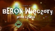 BERON- WIECZORY (PROD. CZAHA)