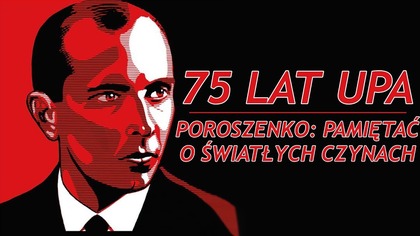 75 Urodziny UPA. Obchody Na Ukrainie i w Stanach Zjednoczonych!