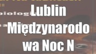 Lublin: Międzynarodowa Noc Nietoperzy