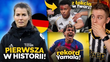 Klub z Bundesligi zatrudnił TRENERKĘ! Real Madryt OKRADZIONY z karnego 100 występów Yamala w LIDZE!
