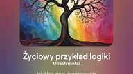 2024.06.23 - 1 - Życiowy przykład logiki - thrash metal - tekst Ewa Lipka, śpiew i muzyka SI/AL