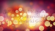5 rzeczy, których nie umiemy już zrobić bez wyszukiwarki Google