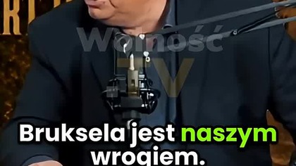 ORBAN WPROST: BRUKSELA JEST NASZYM WROGIEM - MUSIMY WALCZYĆ!