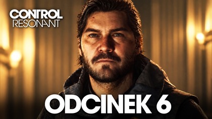 CONTROL Resonant - Odc.  6 - EPICKI BOSS W TEATRZE