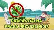 KORONAśWIRUS Czy czeka nas wszystkich praca zdalna? Coworking NEOS Firma przyszłości