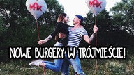 MAX BURGERS W GDAŃSKU! TESTUJEMY NOWY LOKAL