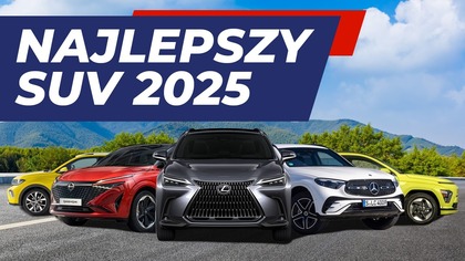 Najlepsze SUV-y 2025 | OML