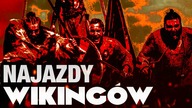 Najwazniejsze najazdy - Wikingowie 2/3