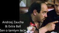Andrzej Zaucha & Extra Ball - Sen o tamtym lecie