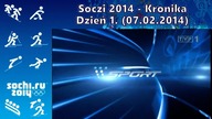 Soczi 2014 - kronika - dzień 1.  (07. 02. 2014)