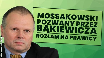 Robert Bąkiewicz pozywa Rafała Mossakowskiego i Kamila Klimczaka!