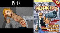Hopkins FBI - Part 2 - Zaczyna się rzeź [+18]