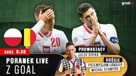 Znowu w trąbę.  Wnioski po Polska - Belgia 0:1 | Poranek z Goal (15. 6)