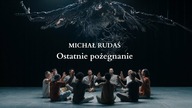 Michał Rudaś - Ostatnie pożegnanie (Official Music Video)