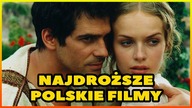 10 NAJDROŻSZYCH POLSKICH FILMÓW