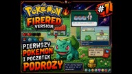Pierwszy Pokemon i Początek Podróży | Pokemon FireRed 01