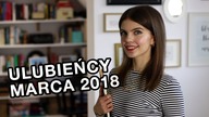 Ulubieńcy Marca 2018 - MLE, Chanel Lip Blush, Grey Gardens, torebka koszyk