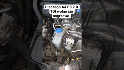 A4B8 2. 0 TDI problem wolnego nagrzewania się silnika - jak rozwiązać.