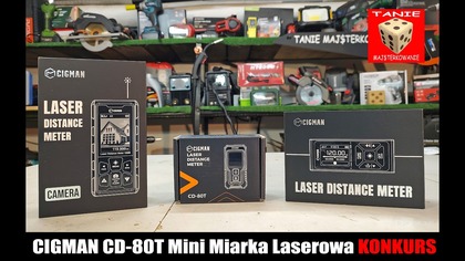 Mini Miarka Laserowa CIGMAN CD-80T - Chcesz ją dostać za darmo? KONKURS !!!