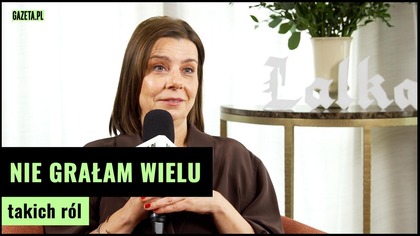 Agata Kulesza: Nie grałam wielu takich ról.  Jestem bardzo podekscytowana