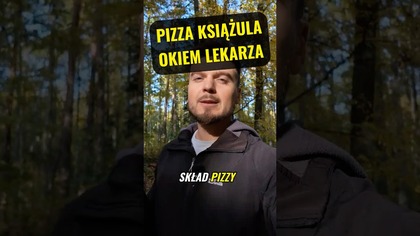 LEKARZ OCENIA PIZZĘ KSIĄŻULA