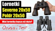Lornetki Severno 20x50 i Poldr 20x50 | Mini lornetka lepsza niż duże? | Opinia i Test