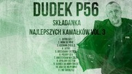  Dudek P56 - Składanka 2021 - Najlepsze Kawałki Vol. 3