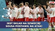 POLSKA - SZWECJA.  JEST SKŁAD NA MECZ O WSZYSTKO! SOUSA GRA VA BANQUE!