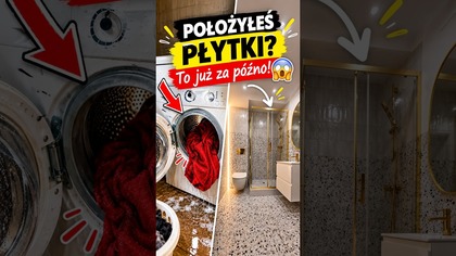Remont łazienki? NIE ZACZYNAJ od płytek!