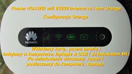   Cz. 2 Konfiguracja, ustawienia routera huawei e5220 Orange