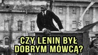 Czy Lenin był dobrym mówcą?