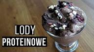 Lody proteinowe - PYSZNE i SZYBKIE w przygotowaniu * 2 smaki*