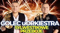 Golec uOrkiestra - Największe przeboje na Sylwestra 