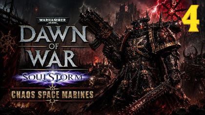 Warhammer 40,000: Dawn of War SoulStorm Chaos #4 (Gameplay PL, Zagrajmy)