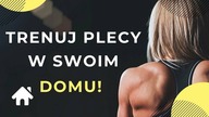 NAJLEPSZE ĆWICZENIA na PLECY w DOMU bez ŻADNEGO SPRZĘTU !