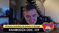 Kambodża - W końcu wróciłem do domku w dżungli (odc.  159)