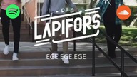 DJ Lapifors - Ege Ege Ege