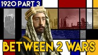 Carving up the Middle East I BETWEEN 2 WARS I 1920 Part 3 of 4