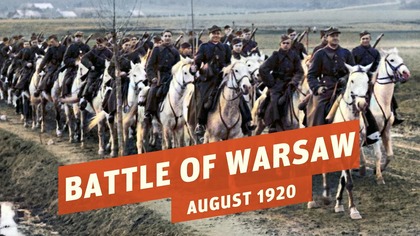 Battle of Warsaw - Turning Point of Polish-Soviet War I THE GREAT WAR 1920
