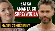 To wydarzenie totalnie zmieniło jego życie! Rozpłakałem się.  O co chodzi? - Maciej Zakościelny