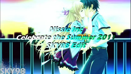 {NIGHTCORE} Nissie Inc - Celebrate the Summer 2011 (SKY98 Edit)