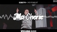 Sobota x Neverest - Ma Cherie (Vixiara Blend)