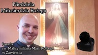 Niedziela Miłosierdzia Bożego - Homilia