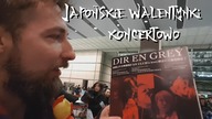 Oczami Polaka: Walentynki w Japonii | koncert Dir en Grey | Polski Tłusty czwartek | wyżerka!