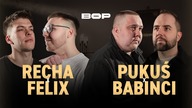 RECHA x FELIX vs PUKUŚ x BABINCI | BOP2vs2 | 2026 (Grupa B)