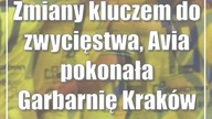 Zmiany kluczem do zwycięstwa, Avia pokonała Garbarnię Kraków [zdjęcia]