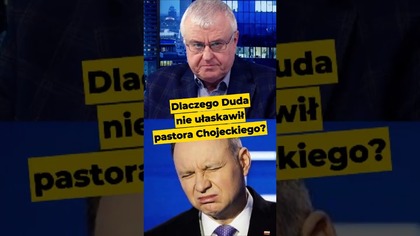 Dlaczego Duda nie ułaskawił pastora Chojeckiego? #procespastora #wolnośćsłowa #Duda #katokomuna