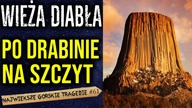 Niesamowita historia farmerów chcących zdobyć Wieżę Diabła używając latawca i drabiny!