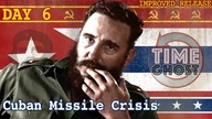 What if a Fool Has the Launch Codes? | The Cuban Missile Crisis I Day 06
